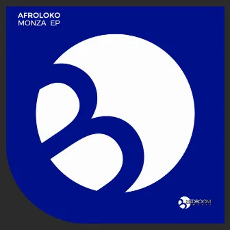 Monza EP by Afroloko