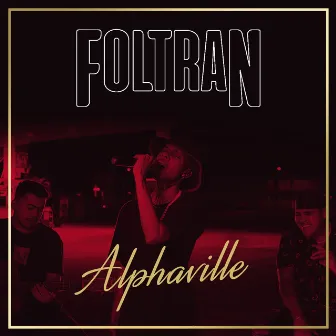 Alphaville by Foltran