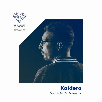 Smooth & Groove by Kaldera