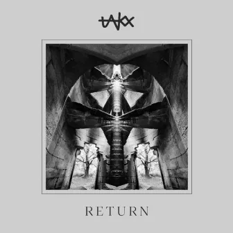 Return by tAKX