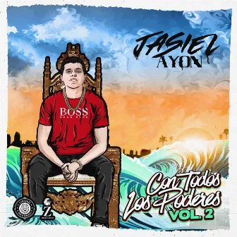 Con Todos los Poderes Vol. 2 by Jasiel Ayon