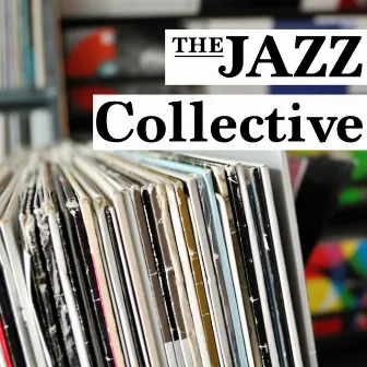 The Jazz Collective by Exam Study Soft Jazz Music Collective