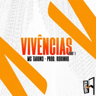 Vivências Part. 1 by Prod.Robinho