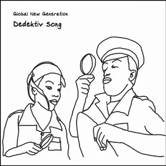 Dedektiv Song by Global New Generation