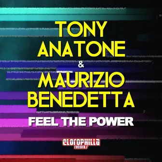 Feel the Power by Tony Anatone