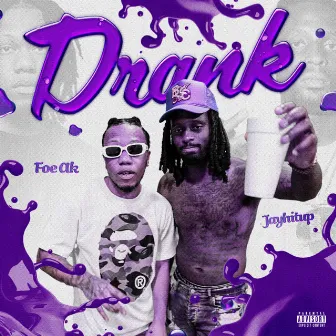 Drank (Clean) by FOE AK