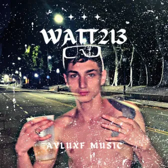 Watt 213 (2024 Remastered Version) by AyLuXf Music