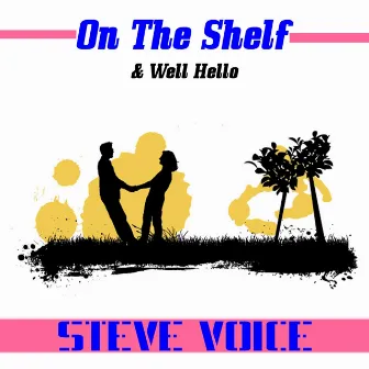 On the Shelf by Steve Voice