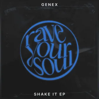 Shake It by Genex