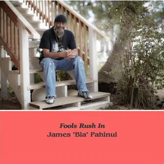 Fools Rush In by James 