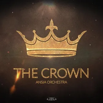 The Crown by Ansia Orchestra