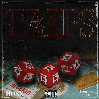 TRIPS by Hobx