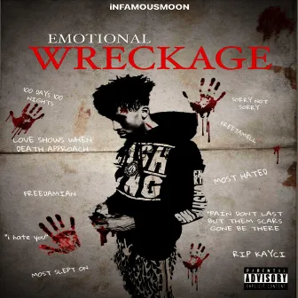 Emotional Wreckage by Infamous Moon