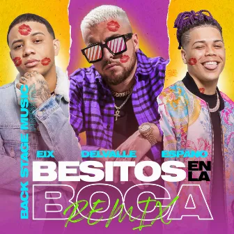 Besitos En La Boca (Remix) by Espano