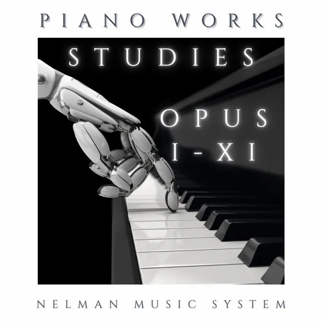 Piano Works Studies, Opus I-XI