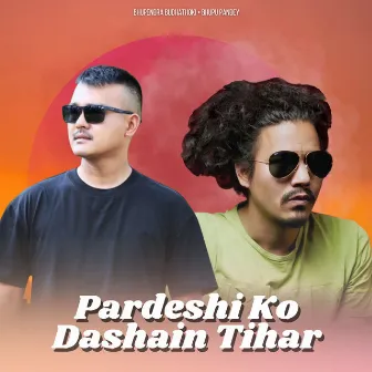 Pardeshi Ko Dashain Tihar by Bhupendra Budhathoki