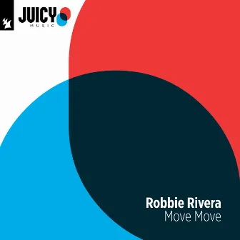 Move Move by Rooster & Peralta