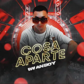 Cosa Aparte by Iwanboy