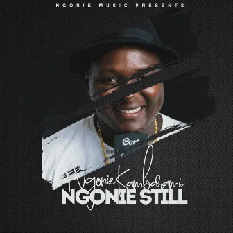 Ngonie Still by Ngonie Kambarami