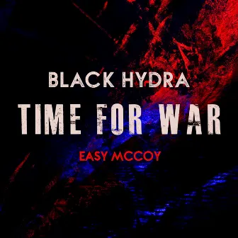 Time for War by Black Hydra