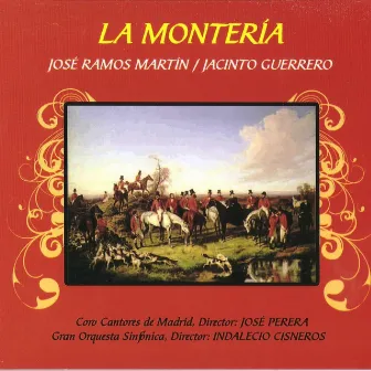 Zarzuela: La Montería by José Ramos Martín