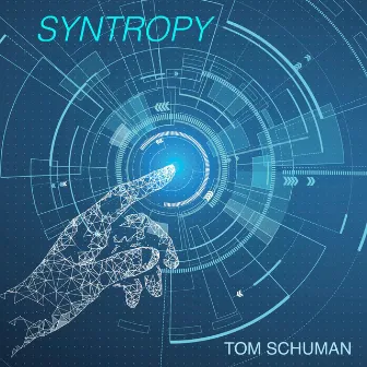 Syntropy by Tom Schuman