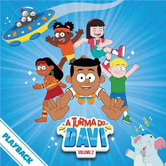 A Turma do Davi, Vol. 2 (Playback) by A Turma do Davi