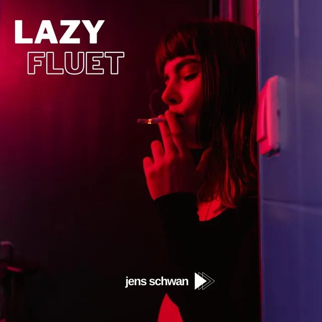 Lazy Fluet