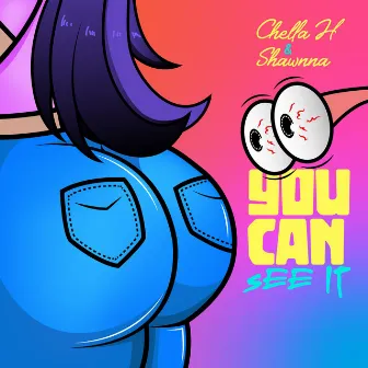 You Can See It by Chella H.