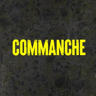 Commanche 2021 by Commanche