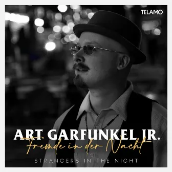 Fremde in der Nacht (Strangers In The Night) by Art Garfunkel jr.