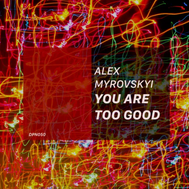 You Are Too Good - Ariel Medina Remix