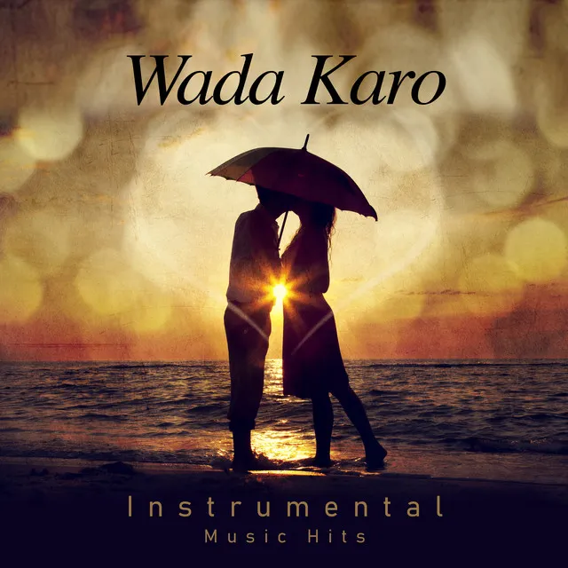 Wada Karo - From "Aa Gale Lag Jaa" / Instrumental Music Hits