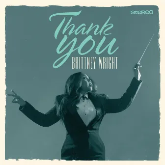 Thank You by Brittney Wright