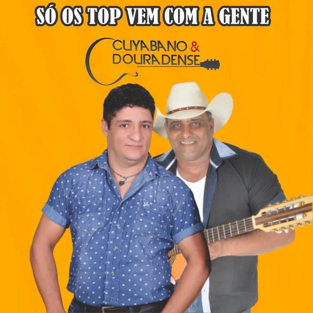 Só os Top Vem Com a Gente