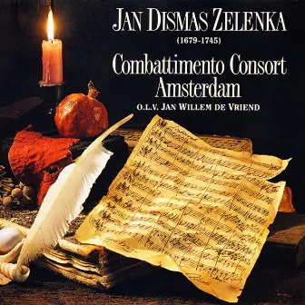 Zelenka: Jan Dismas Zelenka by Combattimento Consort Amsterdam