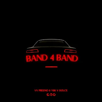 Band 4 Band by VV Preemo