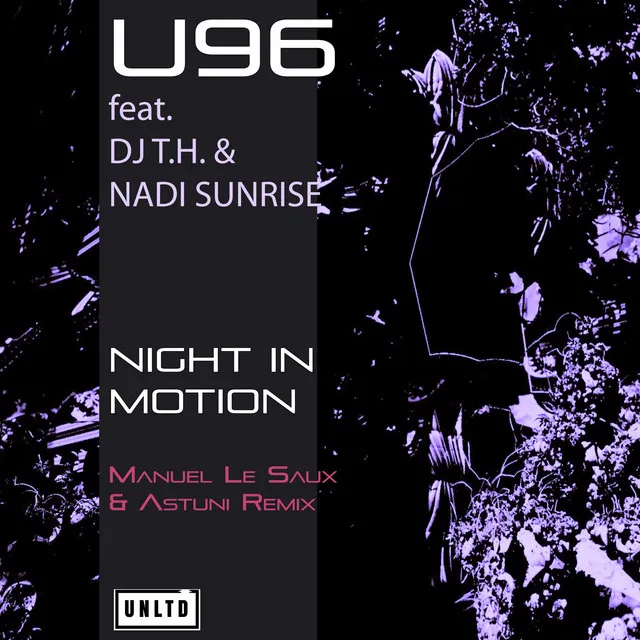 Night in Motion - Manuel Le Saux & Astuni Remix