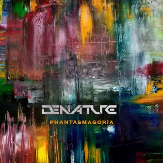 Phantasmagoria by Denature