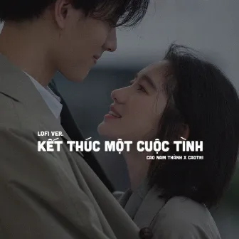 Kết Thúc Một Cuộc Tình (Lofi) by CaoTri