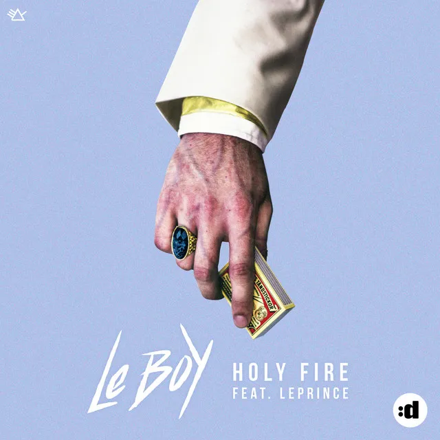 Holy Fire (feat. LePrince)