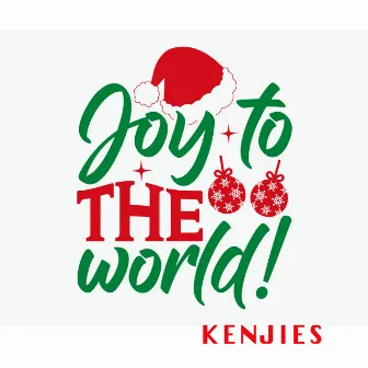 Joy to the world by KENJIES