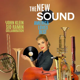 The New Sound America Loves Best by Sid Ramin