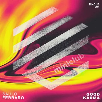 Good Karma by Saulo Ferraro