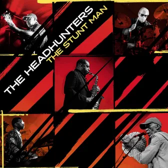 The Stunt Man by The Headhunters