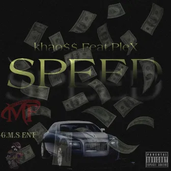 Speed by Khao$$