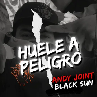 Huele a Peligro by Andy Joint Black Sun