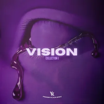 VISION I by ProdByKain