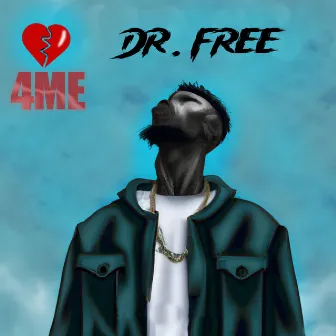 4ME by Doctor Free