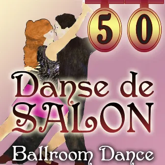 Danse de Salon - Ballroom Dance by Ballroom Orchestra and Singers